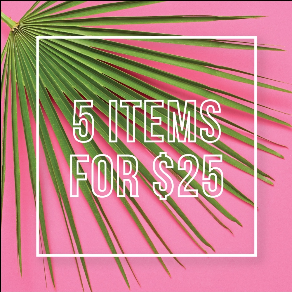 5/$25 SELECT ITEMS